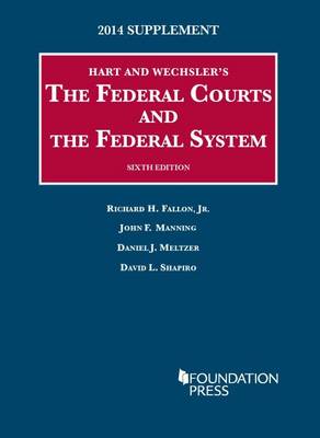 The Federal Courts and the Federal System