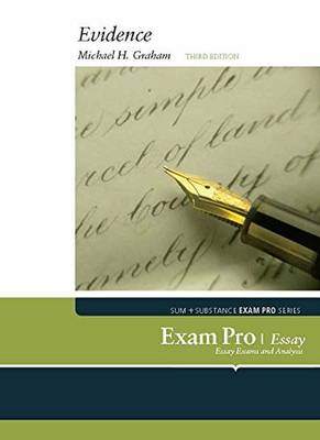 Exam Pro on Evidence, Essay Questions