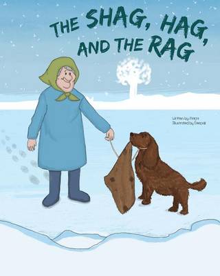 The Shag, Hag, and the Rag