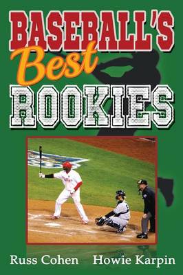 Baseball's Best Rookies