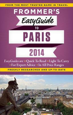 Frommer's Easyguide to Paris 2014