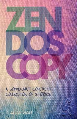 Zendoscopy