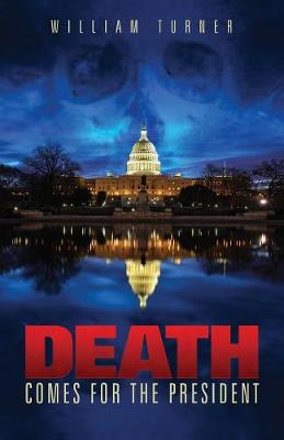 Death Comes for the President