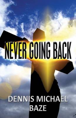 Never Going Back
