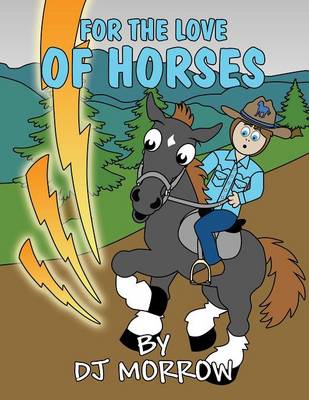 For the Love of Horses