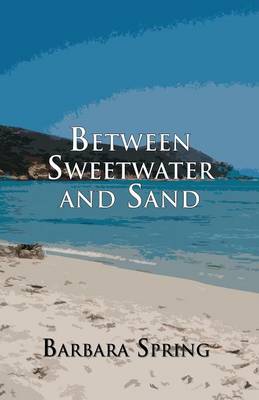 Between Sweetwater and Sand