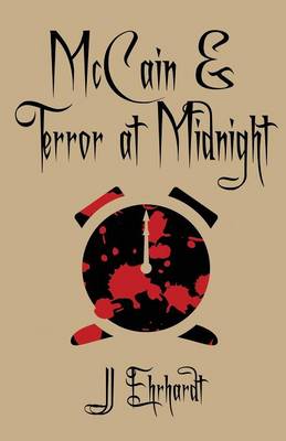 McCain & Terror at Midnight