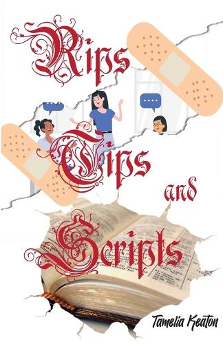 Rips, Tips and Scripts