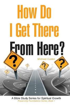 How Do I Get There From Here?