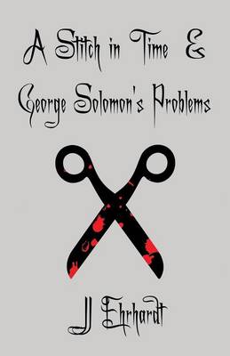 A Stitch in Time & George Solomon's Problems