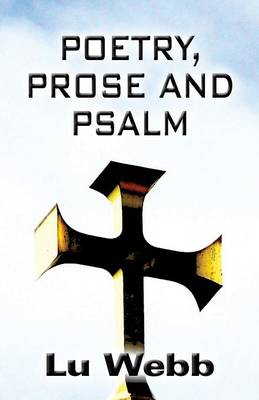 Poetry, Prose and Psalm