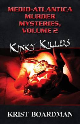 Medio-Atlantica Murder Mysteries, Volume 2