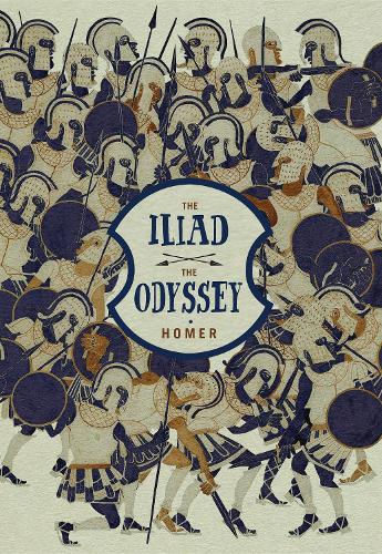 The Iliad and the Odyssey: Volume 37