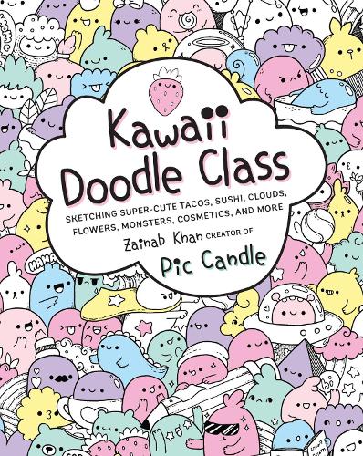 Kawaii Doodle Class Volume 1