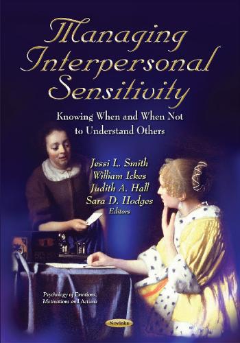 Managing Interpersonal Sensitivity
