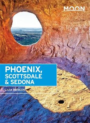 Moon Phoenix, Scottsdale & Sedona (Third Edition)