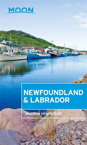 Moon Newfoundland & Labrador (First Edition)