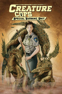 Creature Cops Special Varmint Unit