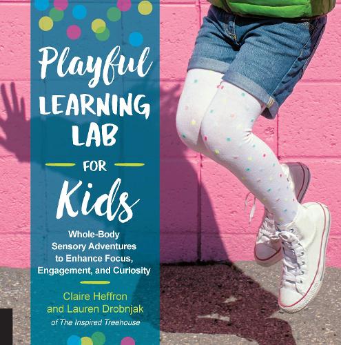 Playful Learning Lab for Kids: Volume 18