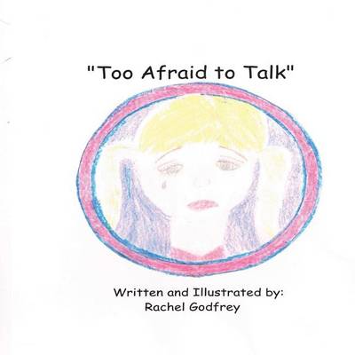 Too Afraid to Talk