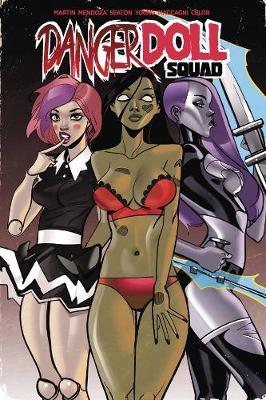 Danger Doll Squad Volume 1