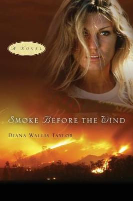 Smoke Before the Wind