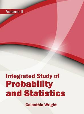 Integrated Study of Probability and Statistics: Volume II
