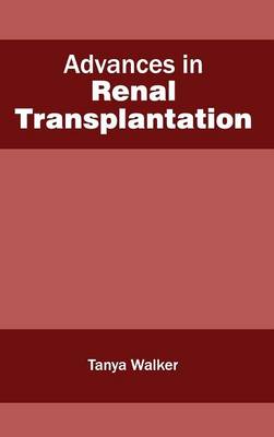 Advances in Renal Transplantation