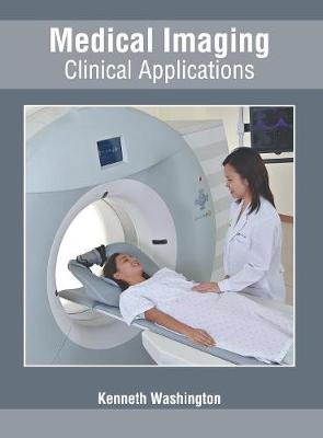 Medical Imaging: Clinical Applications