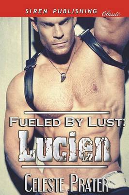 Fueled by Lust