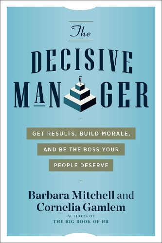 The Decisive Manager