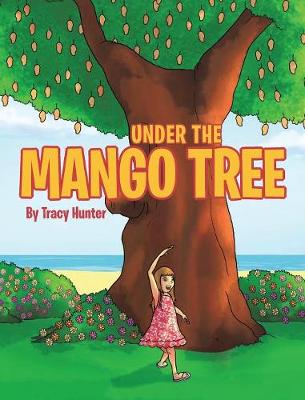 Under the Mango Tree