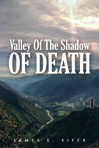 Valley of the Shadow of Death