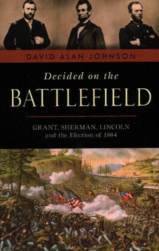Decided on the Battlefield