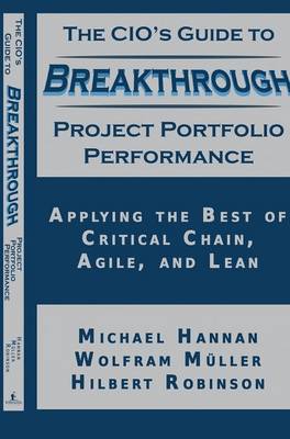 The CIO's Guide to Breakthrough Project Portfolio Performance