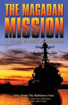 The Magadan Mission