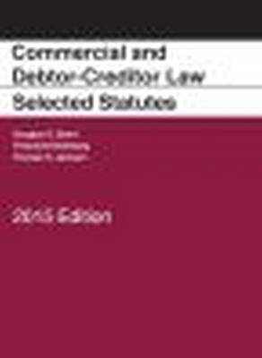Commercial and Debtor-Creditor Law Selected Statutes