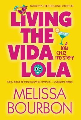 Living the Vida Lola