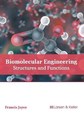 Biomolecular Engineering: Structures and Functions
