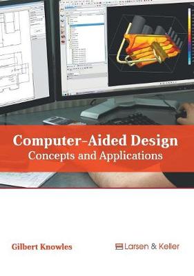 Computer-Aided Design: Concepts and Applications