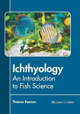 Ichthyology: An Introduction to Fish Science