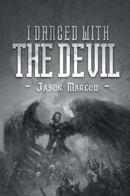 I Danced with the Devil
