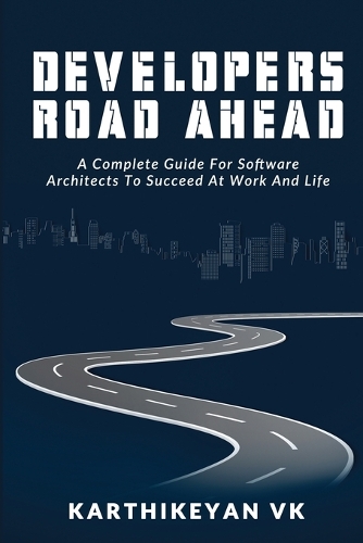 Developers Road ahead