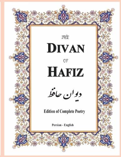 The Divan of Hafiz