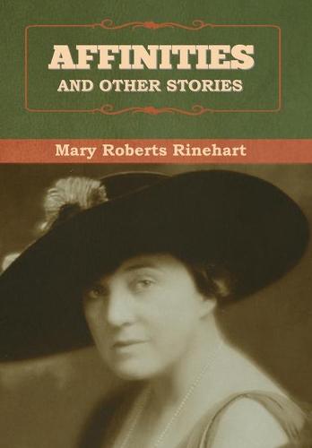 Affinities, and Other Stories