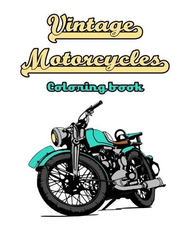 Vintage Motorcycles Coloring Book