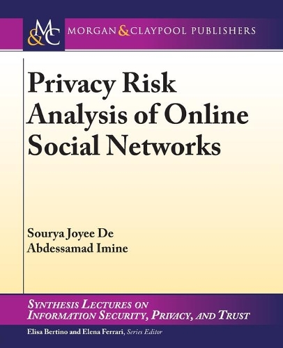 Privacy Risk Analysis of Online Social Networks