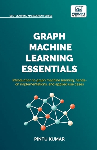 Graph Machine Learning Essentials