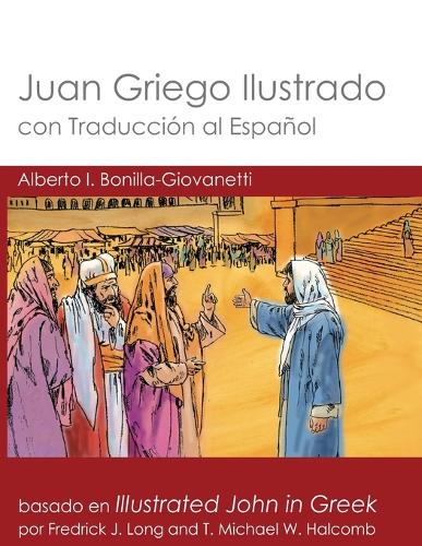 Juan Griego Ilustrado con Traducción al Español