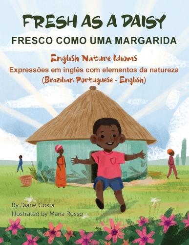 Fresh As a Daisy - English Nature Idioms (Brazilian Portuguese-English)